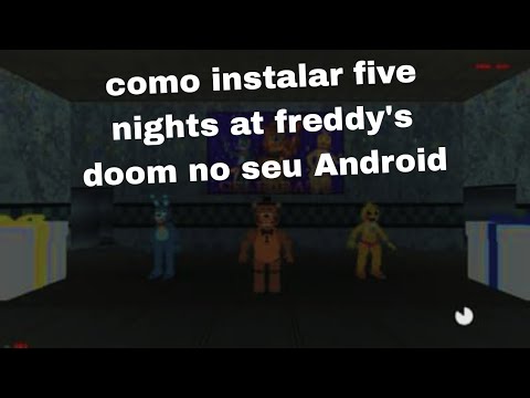 vou te ensinar como baixar five nights at freddys doom para celular