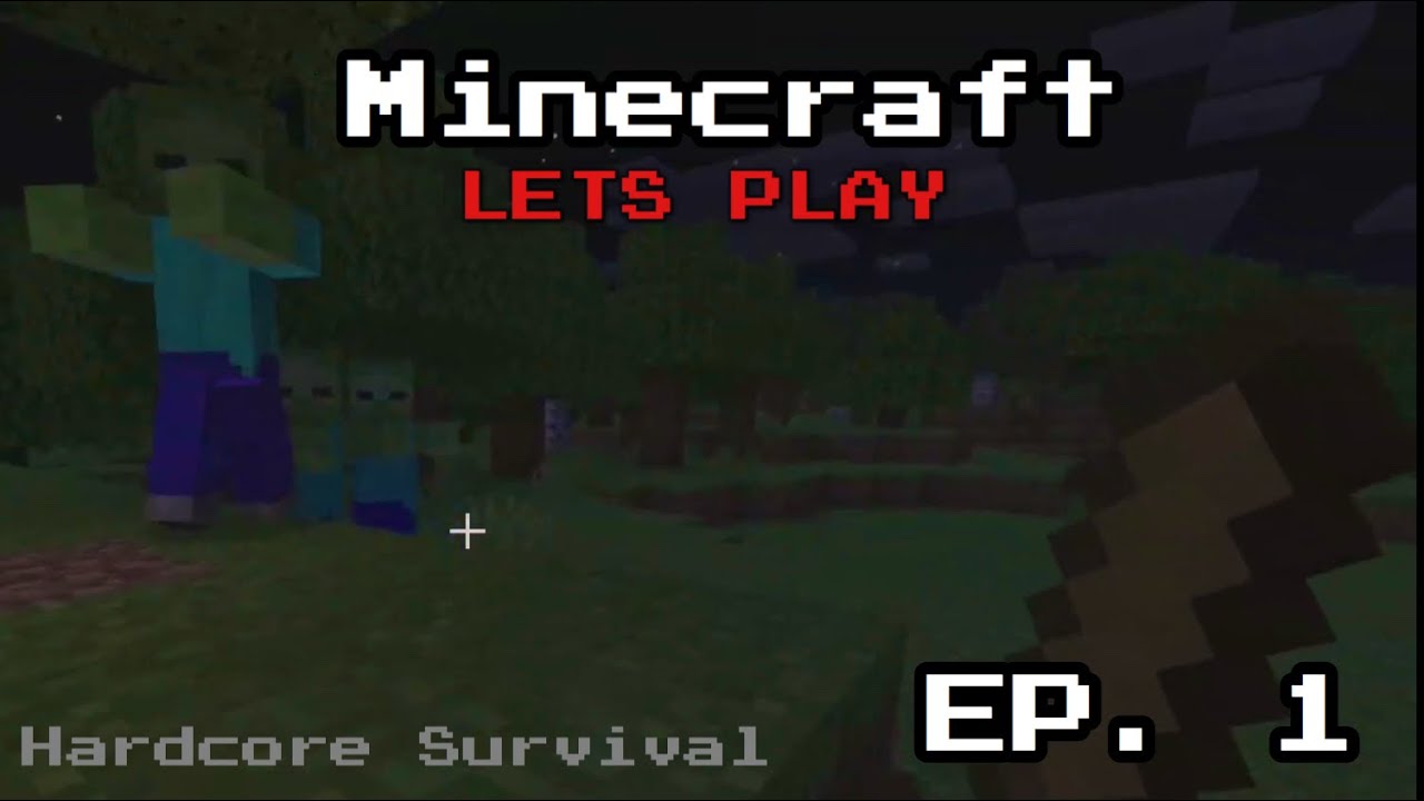 Minecraft Hardcore Survival Lets Play #1 - YouTube