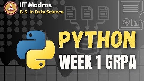 Python GRPA solutions week 1 📚 | IIT Madras BS Degree 🎓| Foundation Level