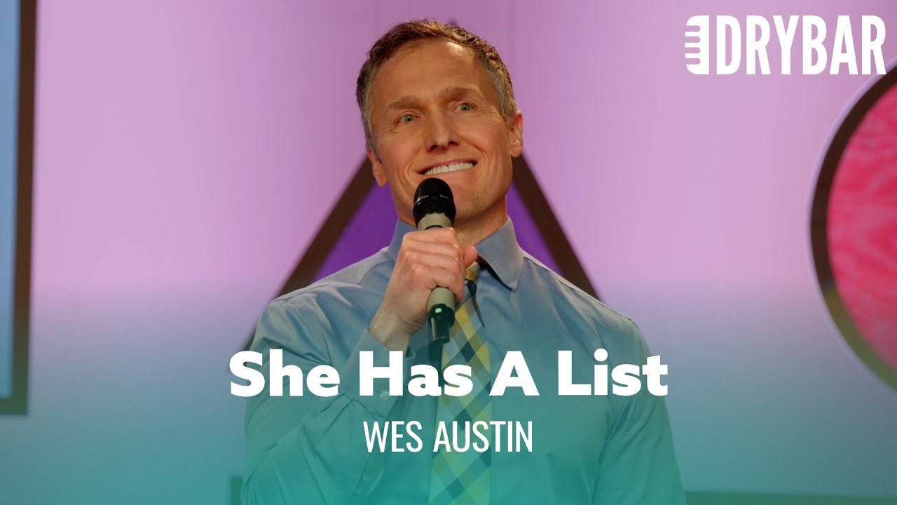 Your Wife Has A List Of Weird Things About You. @WesAustin  – Full Special