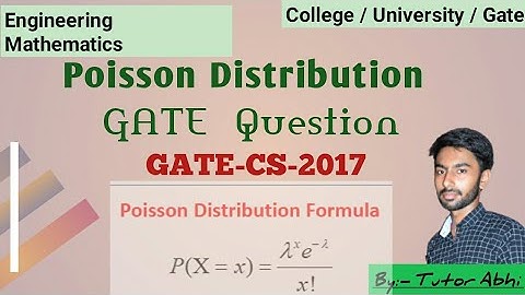 Poisson Distribution GATE Questions 2017 | Explained Solutions | Mean And Variance by Tutor Abhi