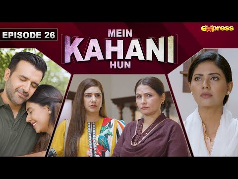 Mein Kahani Hun — Episode 26