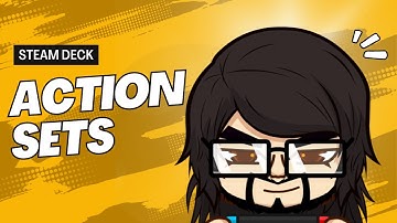 Steam Deck - Action Sets