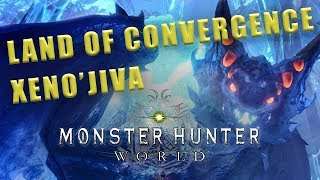 Monster Hunter World final boss fight - How to beat Xeno'jiva