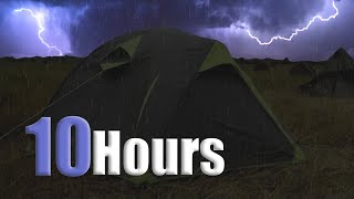 10 Hours of Thunderstorm &amp; Rain On Tent Sounds For Sleeping Lightning Drops Downpour Canvas Ambience