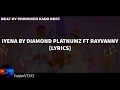 Diamond Platnumz ft Rayvanny - Iyena (Official Video Lyrics)