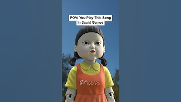 Thumbnail of POV: You play this song in squid games