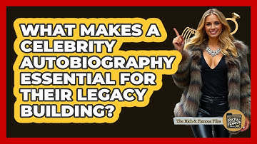 What Makes A Celebrity Autobiography Essential For Their Legacy Building?