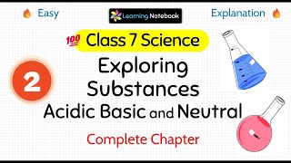 Class 7 Exploring Substances Acidic Basic and Neutral - Class 7 science curiosity chapter 2 screenshot 2