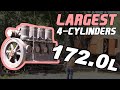 The Largest 4-Cylinders In The World