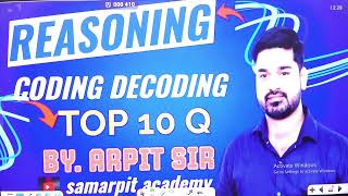 Coding decoding top 10 solve by Arpit sir #samarpit #arpitsir #education #job