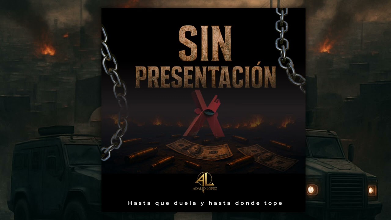 “SIN PRESENTACIÓN” — ADALID LÓPEZ