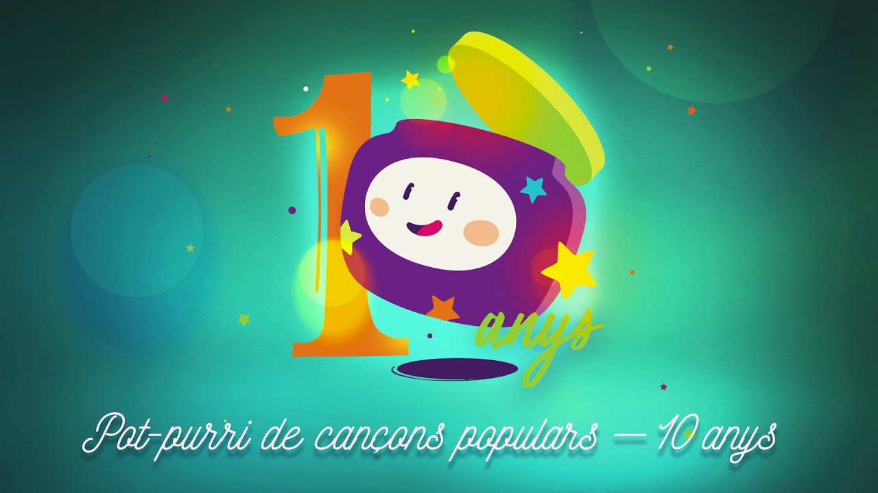 El Pot Petit. Pot-purri de cançons populars - 10 anys