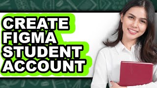 How To Create Figma Student Account 2025 - Step By Step