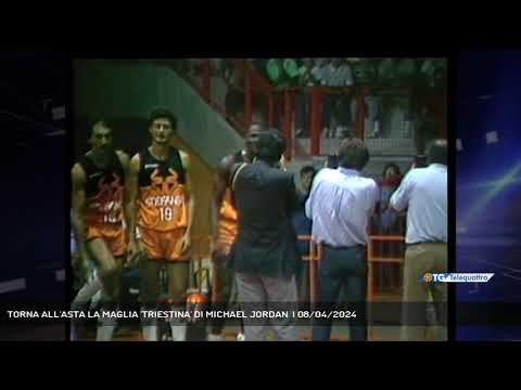 TORNA ALL'ASTA LA MAGLIA 'TRIESTINA' DI MICHAEL JORDAN  | 08/04/2024