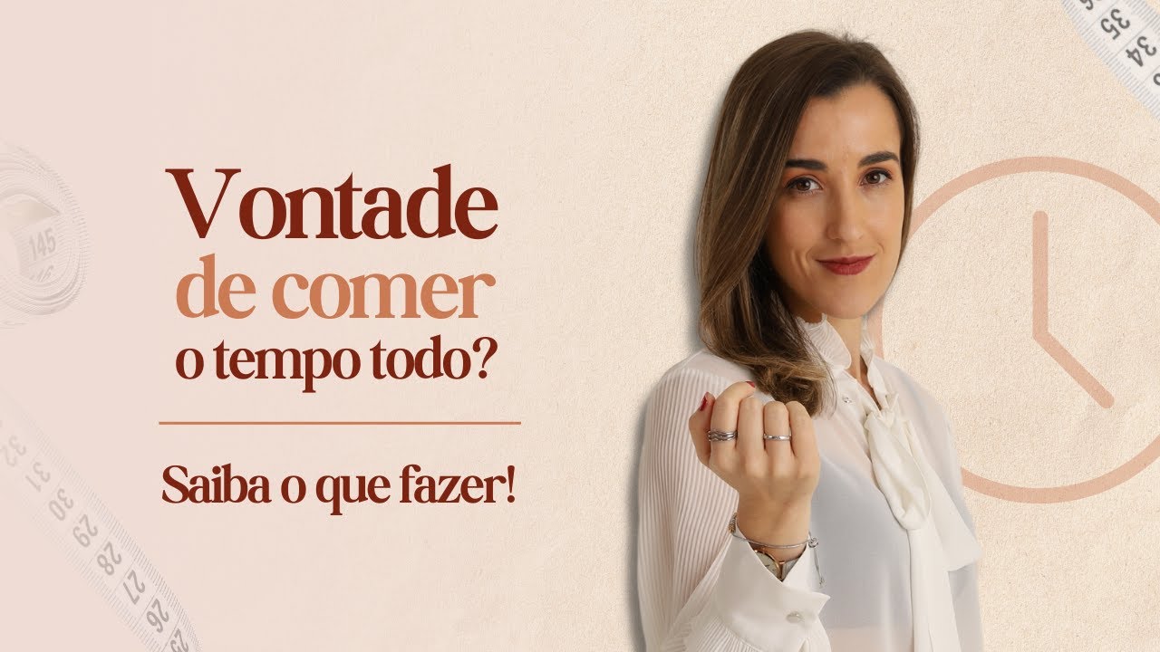 Vontade de comer o tempo todo: saiba o que fazer.