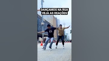 Thumbnail of DANÇAMOS NA RUA, atenção nas reações 😱 #dancechallenge #dancevideo #dance