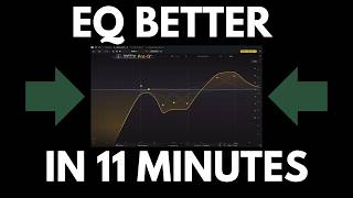 Learn to EQ Better in 11 Minutes