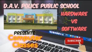 D.A.V. Police Public School, Fatehabad ¦ ICT ¦ Hardware vs Software screenshot 1