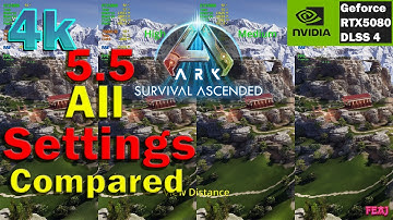 Ark: Survival Ascended 5.5 Update Astraeos All Settings Compared Fps Boost