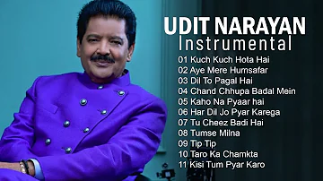 Best Of Udit Narayan Instrumental Songs - Soft Melody Music - 90`s Instrumental Songs