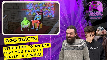 GGW React:  Returning to an RPG that you haven