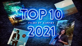 Top 10 FILMS et ALBUMS 2021