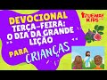 Terça-feira: O Dia da Grande Lição - Devocional de Semana Santa para crianças