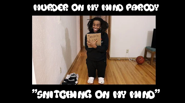 Murder on My Mind Parody "Snitching on My Mind" | ...