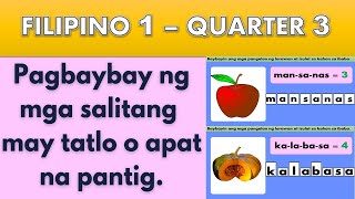 FILIPINO - QUARTER 3 WEEK 1 | PAGBAYBAY NG MGA SALITA NA MAY TATLO /APAT NA PANTIG || TEACHER MHARIE screenshot 2