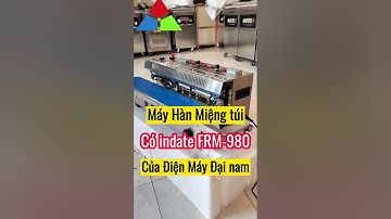 Máy hàn miệng túi liên tục có in hạn sử dụng FRM-980