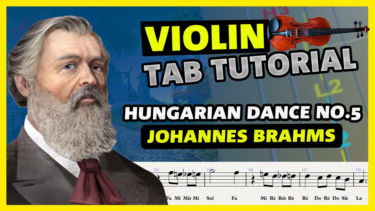 Hungarian Dance no.5 Violin Tutorial / Tab Tutorial / Sheet Music for violin / Tabs / Play Along