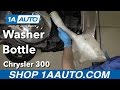 How to Replace Washer Fluid Bottle 2006-10 Chrysler 300