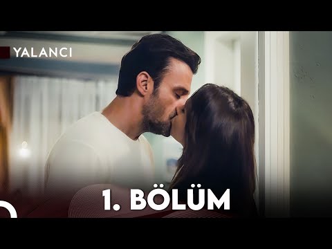 Yalancı 1. Bölüm