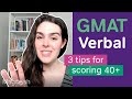 3 Tips to Score 40+ on GMAT Verbal 🎯