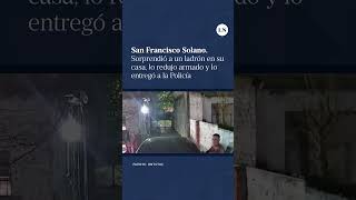 Tirate Al Piso Sorprendió A Un Ladrón En Su Casa, Lo Redujo Y Lo Entregó A La Policía