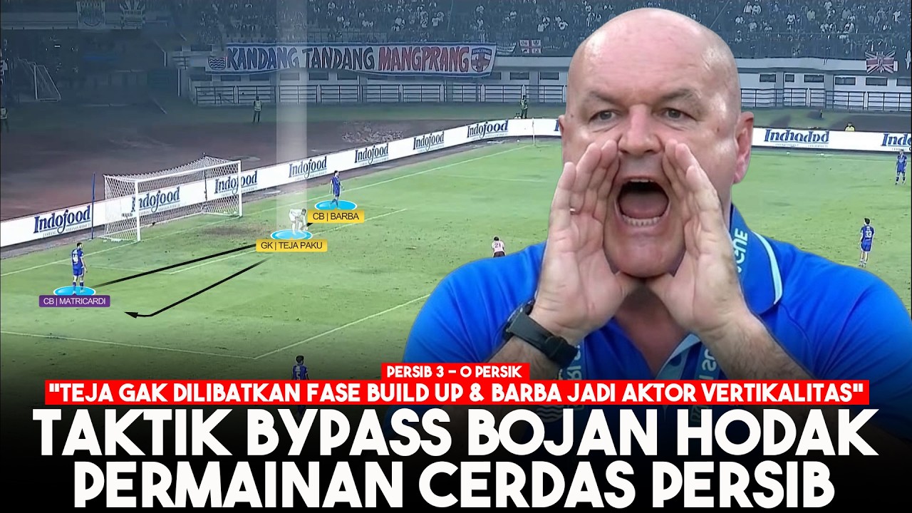 Taktik Bypass Bojan Hodak, Federico Barba Jadi Aktor & Ide Cerdas | Persib 3 - 0 Persik