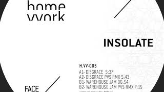 Insolate - Disgrace Original Mix Hmvvrk005