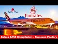 Airbus a350 compilation include 1st a350 for emirates and delta airlines team usa