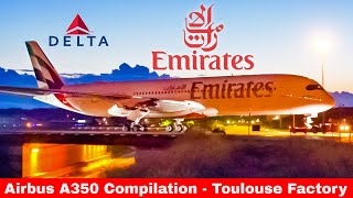 AIRBUS A350 Compilation, include 1st A350 for EMIRATES and Delta Airlines Team USA