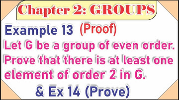Let G be a group of even order. prove that there is at least one element of order 2 in G.