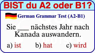 A2–B1 Deutschtest: Diese Grammatik musst du wirklich können!