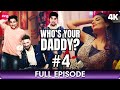Who&#39;s Your Daddy? Full Ep 4 -Comedy Hindi Web Series - Harsh Beniwal, Anveshi Jain, Rahul Dev- Zingi