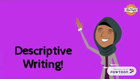 Descriptive Writing: Describing a Person