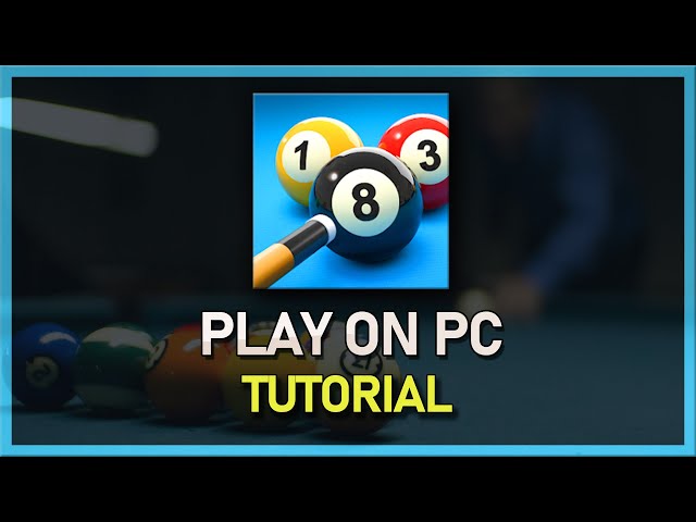 How To Play 8 Ball Pool on PC 