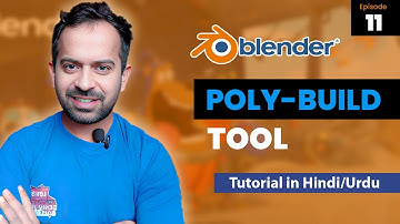 Mastering Blender Tutorial for Beginners | Episode 11 | Poly-Build Tool for Retopology in Hindi/Urdu