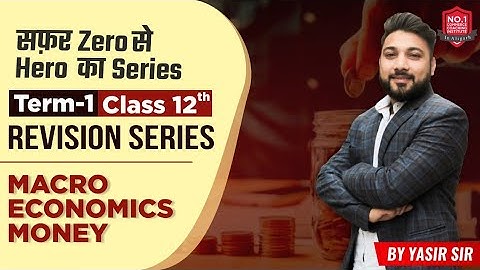 Money and Banking | Term 1 | Macro Economics | L 1 | Class 12 | Yasir Ali Classes