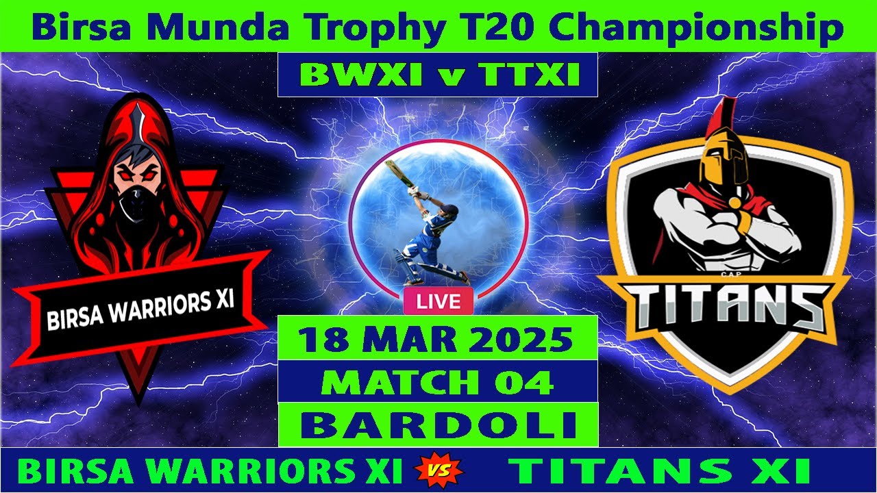 Birsa Warriors XI vs Titans XI BWXI vs TTXI Match 4 of Birsa Munda