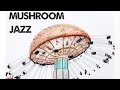 Mushroom Jazz Mixes De Volumen 1 5 рџЋ рџЋ рџЋєрџЋє Mushroom Jazz Mixes De Volumen 1 5 рџЋ рџЋ рџЋєрџЋє