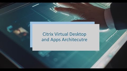 "Citrix Virtual Apps and Desktops Architecture" Cloudsoft Training and Placement #citrix #mcs #pvs